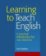 Learning to Teach English