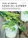 The Virgin Cocktail Garden: Refreshing Mocktails and Botanical Cocktails Made from the Fin