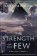 Strength of the Few