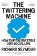 Twittering Machine