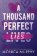 Thousand Perfect Lies