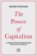The Power of Capitalism : A journey through recent history across five continents
