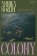 Colony