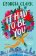 It Had to Be You : A Novel