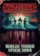 Stranger Things: Worlds Turned Upside Down : The Official Behind-The-Scenes Companion
