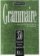 Grammaire 350 Exercices Niveau supérieur II Livre de l´eleve