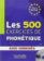 Les 500 exercices de phonétique A1/A2 avec corrigés