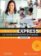 Objectif Express 2 (B1/B2.1) Livre de l´éleve + DVD-ROM, Nouvelle édition