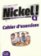 Nickel! 4: Cahier d´exercices