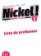 Nickel! 1: Guide pédagogique