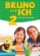Bruno und ich 2: Schülerbuch mit Audios online