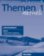 Themen aktuell 1: Lehrerhandbuch Teil B