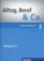 Alltag, Beruf & Co. 4 - Kursbuch + Arbeitsbuch mit Audio-CD zum Arbeitsbuch