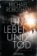 Um Leben und Tod