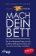 Mach dein Bett