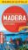 Madeira - Průvodce se skládací mapou