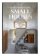 Homes for Our Time. Small Houses