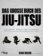 Das große Buch des Jiu-Jitsu