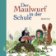 Der Maulwurf in der Schule