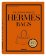 The Ultimate Guide to Hermès Bags