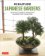 Miniature Japanese Gardens: Beautiful Indoor Landscapes Container Gardens for Yo