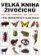 Velká kniha živočichů - 2. vydání