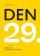 Den 29