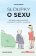 Sloupky o sexu - 40 úvah o sexu a vztazích