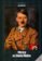 Adolf Hitler - Obrazy ze života vůdce