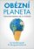 Obézní planeta - Past zvaná obezita a jak z ní uniknout