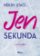 Jen sekunda