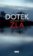 Dotek zla