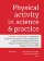 Physical activity in science & practice