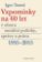 Vzpomínky na 60 let v oboru sociální politiky, správy a práva 1955-2015