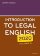 Introduction to Legal English Volume II.