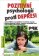 Pozitivní psychologií proti depresi
