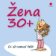 Žena 30+