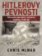 Hitlerovy pevnosti - Německá opevnění a obranné systémy 1939-45