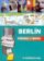 Berlín - průvodce s mapou