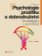 Psychologie prožitku a dobrodružství pro pedagogik