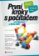 První kroky s počítačem pro Windows 7 a Office 2007