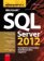 Mistrovství v SQL Server 2012 - Kompletní průvodce databázového experta