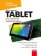 Tablet pre úplných začiatočníkov