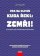 Hra na oliheň – Kuba řekl: Zemři!