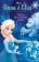 Anna a Elsa - Návrat do Ľadového paláca