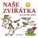 Naše zvířátka 