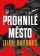 Prohnilé město (brož.)