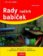Rady našich babiček - Zahrada plus