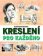 Kreslení pro každého