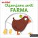 MiniPEDIE Objevujeme svět! Farma